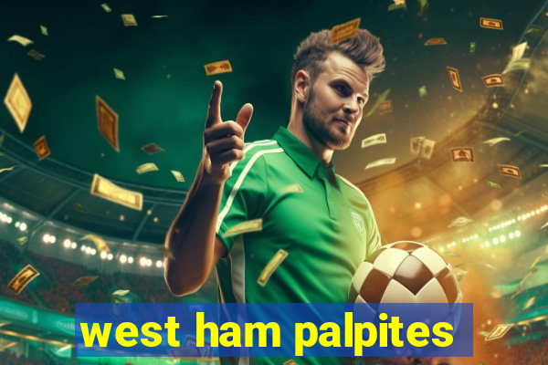 west ham palpites